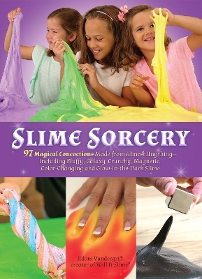 Slime Sorcery - Adam Vandergrift