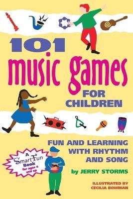 101 Music Games for Children - G. Storms