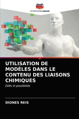 Utilisation de Modèles Dans Le Contenu Des Liaisons Chimiques - Diones Reis