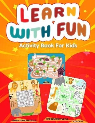 Learn With Fun Activity Book For Kids - Eli Martin