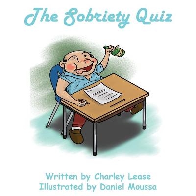 The Sobriety Quiz - Charles Lease
