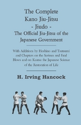 Complete Kano Jiu-Jitsu - Jiudo - The Official Jiu-Jitsu of the Japanese Government -  H. Irving Hancock