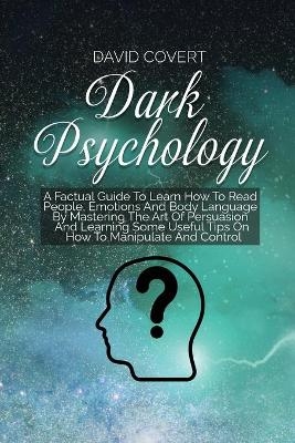 Dark Psychology - David Covert