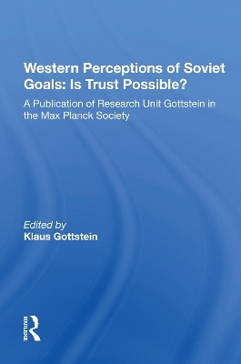 Western Perceptions Of Soviet Goals - Klaus Gottstein