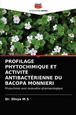 Profilage Phytochimique Et Activité Antibactérienne Du Bacopa Monnieri - Dr Divya M S