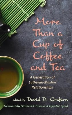 More Than a Cup of Coffee and Tea - 