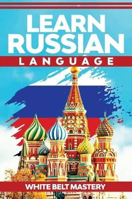 Learn Russian Language -  White Belt Mastery