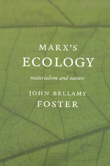 Marx’s Ecology - John Bellamy Foster