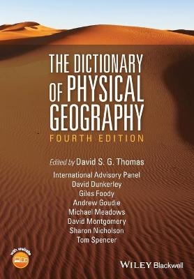The Dictionary of Physical Geography - David S. G. Thomas