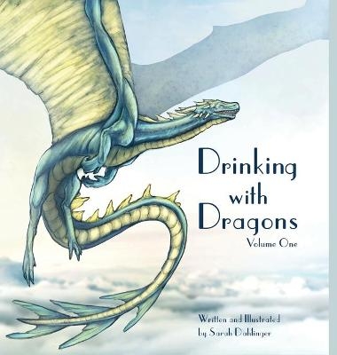 Drinking with Dragons - Sarah Dahlinger