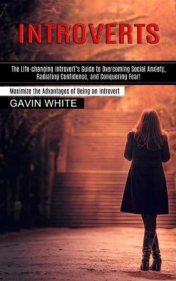 Introverts - Gavin White