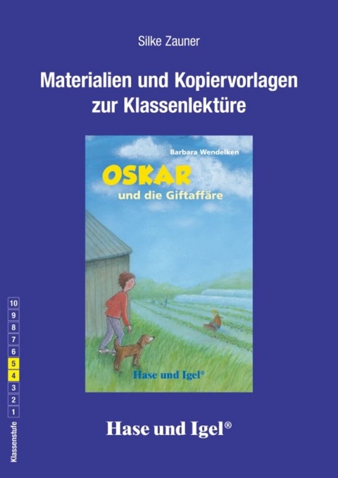 Begleitmaterial: Oskar und die Giftaffäre - Silke Zauner