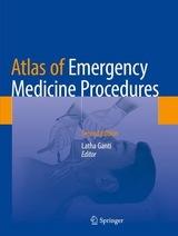 Atlas of Emergency Medicine Procedures - Ganti, Latha