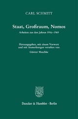 Staat, Großraum, Nomos. - Maschke, Günter; Schmitt, Carl