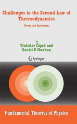 Challenges to The Second Law of Thermodynamics -  Vladislav Capek,  Daniel P. Sheehan