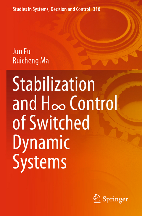 Stabilization and H∞ Control of Switched Dynamic Systems - Jun Fu, Ruicheng Ma