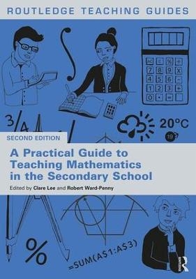 A Practical Guide to Teaching Mathematics in the Secondary School - 