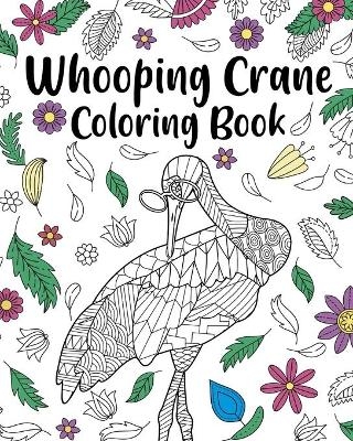 Whooping Crane Coloring Book -  Paperland