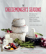 The Cheesemonger's Seasons - Chester Hastings