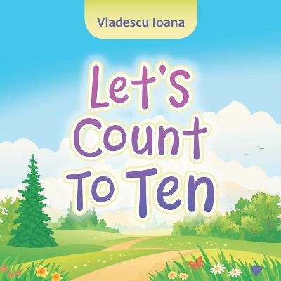 Let's Count to Ten - Vladescu Ioana