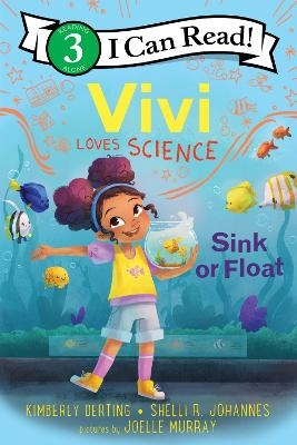 Vivi Loves Science: Sink or Float - Kimberly Derting, Shelli R. Johannes