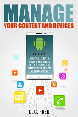 Manage Your Content and Devices - Orville Carol Fred