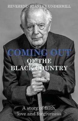 Coming Out Of The Black Country - Stanley Underhill