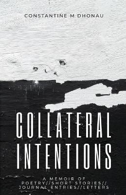 Collateral Intentions - Constantine M Dhonau