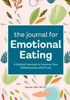 The Journal for Emotional Eating - Mayuko Okai