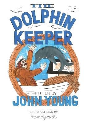 The Dolphin Keeper - John Young