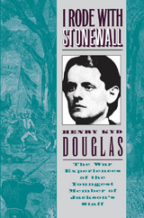 I Rode with Stonewall -  Henry Kyd Douglas