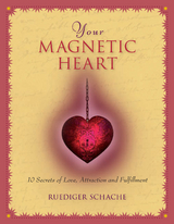 Your Magnetic Heart -  Ruediger Schache