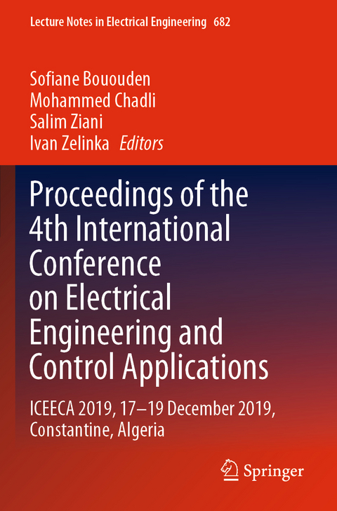 Proceedings of the 4th International Conference on Electrical Engineering and Control Applications - 