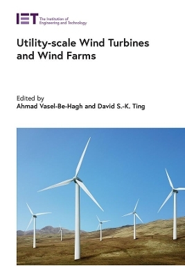 Utility-scale Wind Turbines and Wind Farms - 