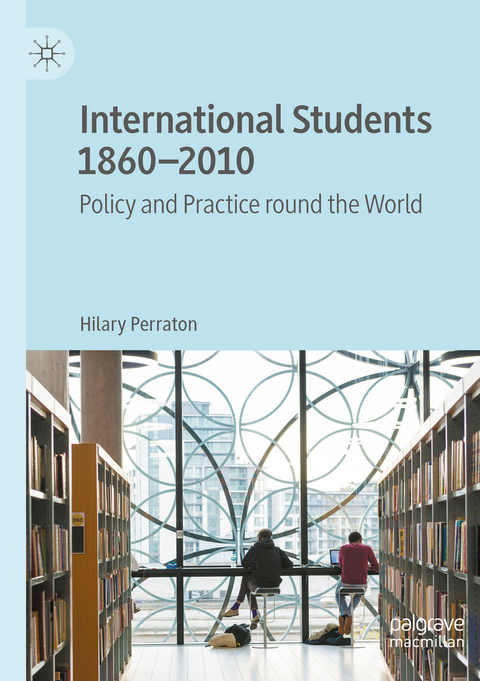 International Students 1860–2010 - Hilary Perraton