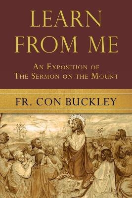 Learn from Me - Fr Con Buckley