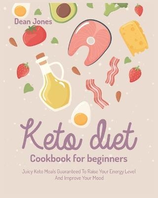 Keto Diet Cookbook for Beginners - Casey Black