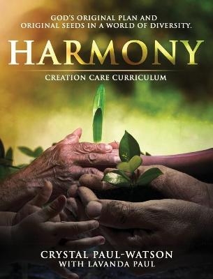 Harmony Creation Care Curriculum - Crystal Paul-Watson