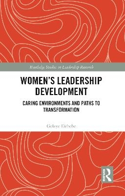 Women's Leadership Development - Gelaye Debebe