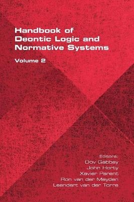 The Handbook of Deontic Logic and Normative Systems, Volume 2 - 