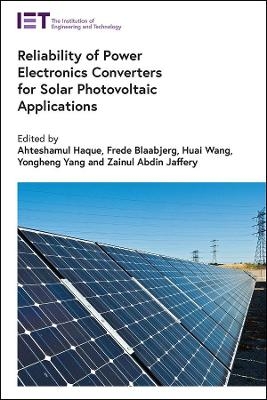 Reliability of Power Electronics Converters for Solar Photovoltaic Applications - 