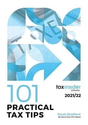 101 Practical Tax Tips 2021/22 - Sarah Bradford