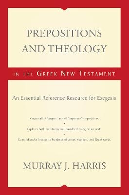 Prepositions and Theology in the Greek New Testament - Murray J. Harris