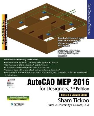 AutoCAD MEP 2016 for Designers, 3rd Edition - Prof Sham Tickoo Purdue Univ