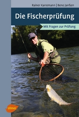 Die Fischerprüfung - Benno Janßen, Rainer Karremann