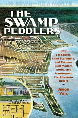 The Swamp Peddlers - Jason Vuic