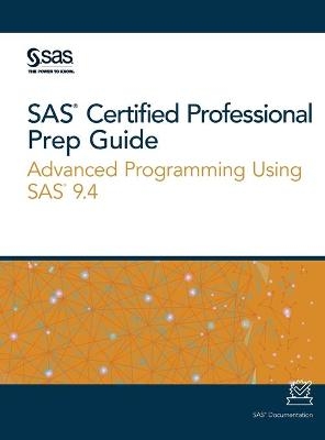 SAS Certified Professional Prep Guide - 