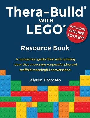 Thera-Build® with LEGO® Resource Book - Alyson Thomsen