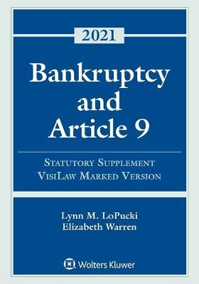 Bankruptcy and Article 9 - Lynn M Lopucki, Elizabeth Warren