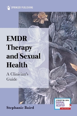 EMDR Therapy and Sexual Health - Stephanie Baird